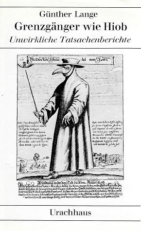 Lange, Grenzgänger wie Hiob.