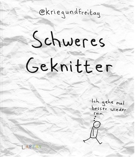 Vogel, Schweres Geknitter.