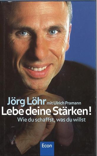 Löhr/Pramann, Lebe deine Stärken!