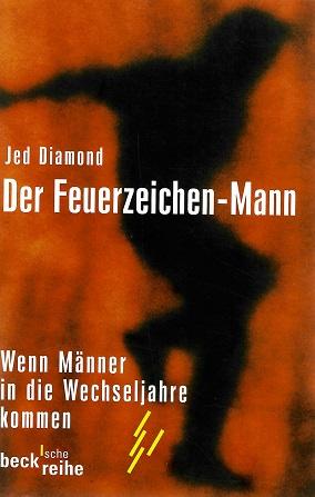 Diamond, Der Feuerzeichen- Mann.