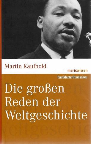 Kaufhold, Die grossen Reden der Weltgeschichte.