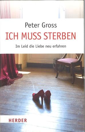 Gross, Ich muss sterben.