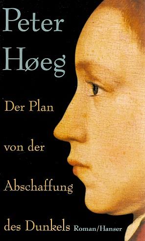 Høeg, Der Plan von der Abschaffung des Dunkels.