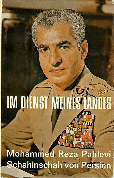 Pahlevi, Im Dienst meines Landes.