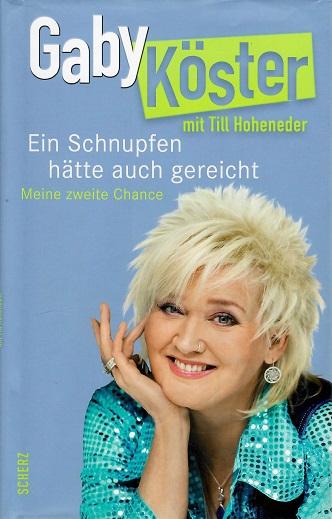 Köster/Hoheneder, Ein Schnupfen hätte auch gereicht.
