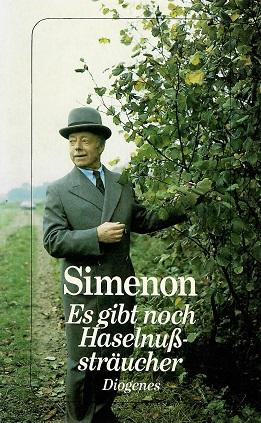 Simenon, Es gibt noch Haselnußsträucher.