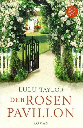 Taylor, Der Rosenpavillon.