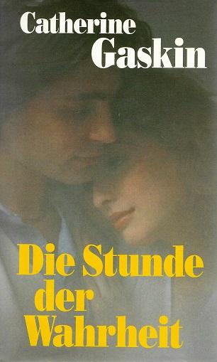 Gaskin, Die Stunde der Wahrheit.