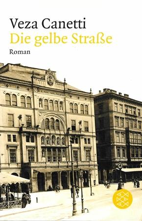 Canetti, Die gelbe Strasse.
