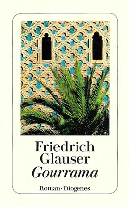 Glauser, Gourrama.