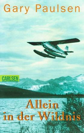 Paulsen, Allein in der Wildnis.