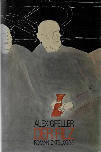 Gfeller, Der Filz.