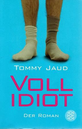 Jaud, Vollidiot.