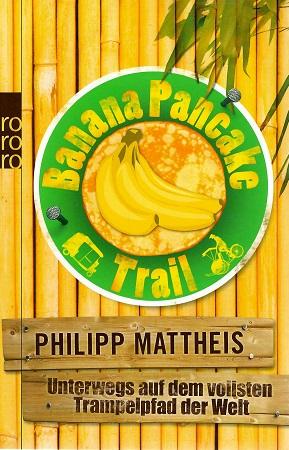 Mattheis, Banana Pancake Trail.