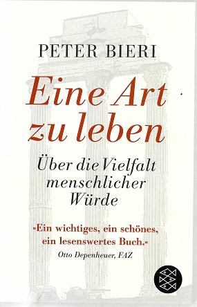 Bieri, Eine Art zu leben.