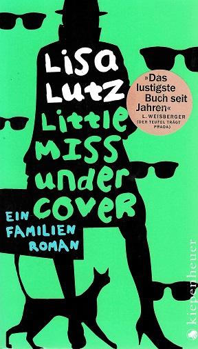 Lutz, Little Miss Undercover.