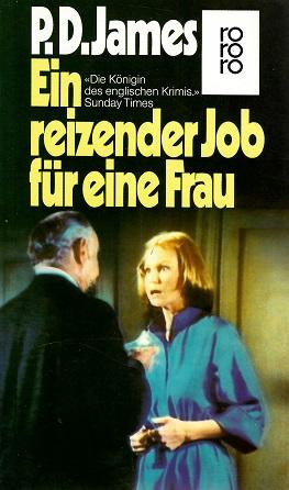 James, Ein reizender Job für eine Frau.