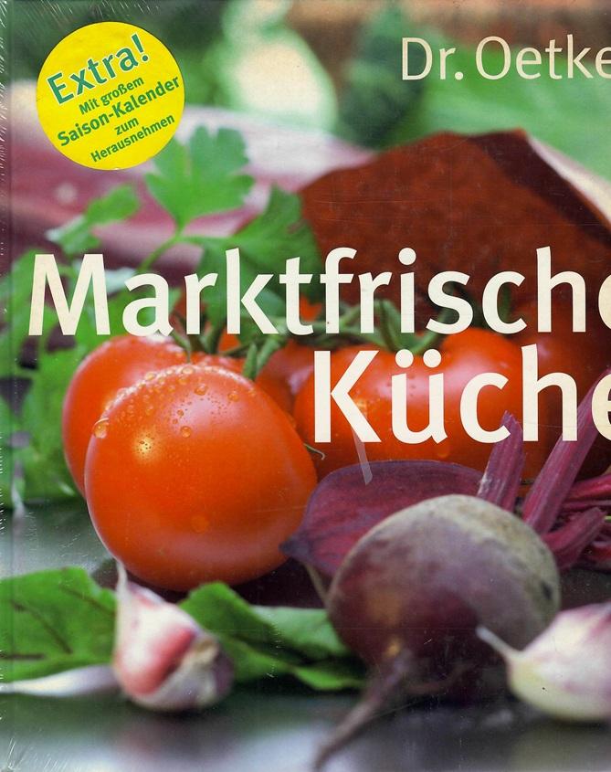 Dr. Oetker, Marktfrische Küche.