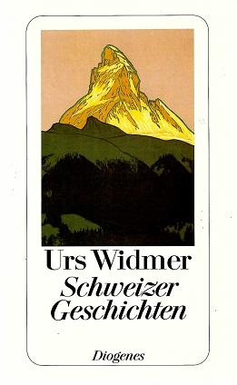 Widmer, Schweizer Geschichten.