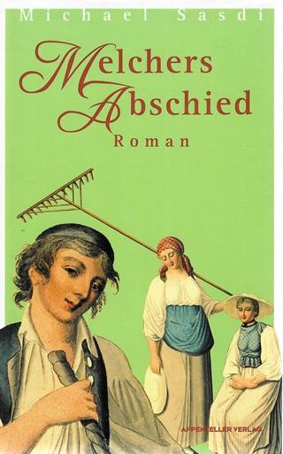 Sasdi, Melchers Abschied.