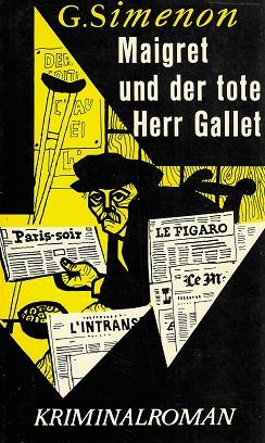 Simenon, Maigret und der tote Herr Gallet.