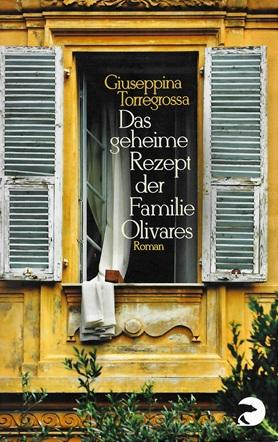 Torregrossa, Das geheime Rezept der Familie Olivares.