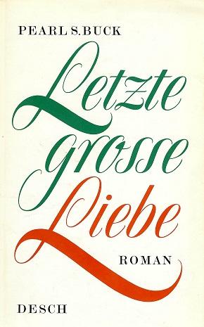 Buck, Letzte grosse Liebe.