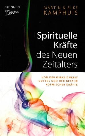 Kamphuis, Spirituelle Kräfte des neuen Zeitalters.
