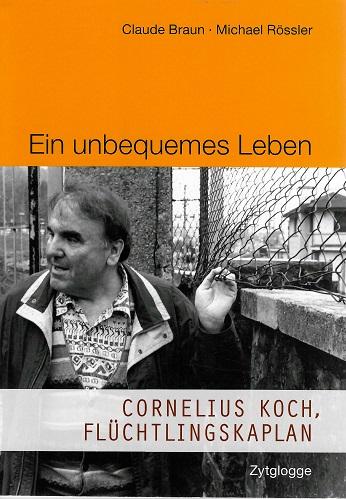 Braun/Rössler, Ein unbequemes Leben.