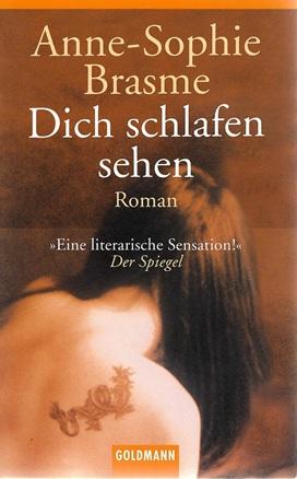 Brasme, Dich schlafen sehen.
