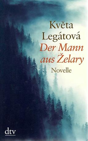 Legatova, Der Mann aus Želary.