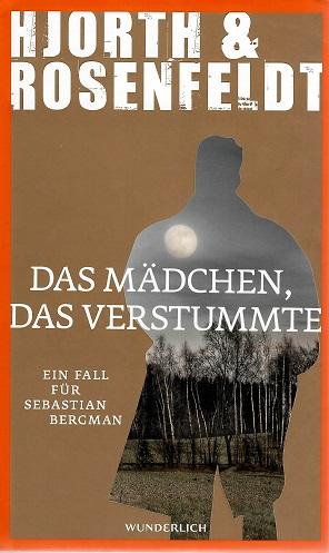 Hjorth/Rosenfeldt, Das Mädchen, das verstummte.
