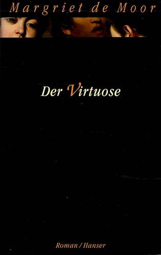 De Moor, Der Virtuose.