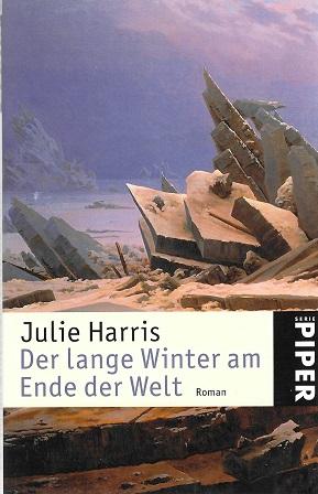 Harris, Der lange Winter am Ende der Welt.