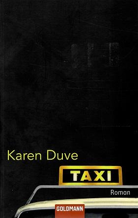 Duve, Taxi.
