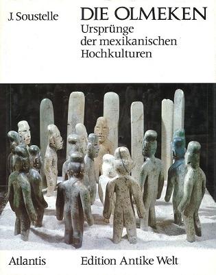 Soustelle, Die Olmeken.