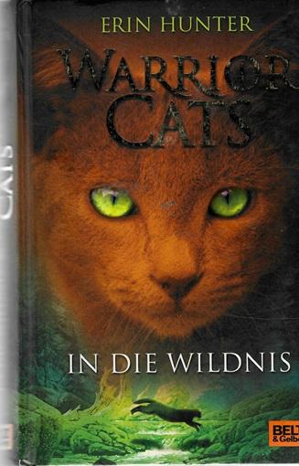 Hunter, Warrior Cats - In die Wildnis.