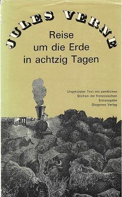 Verne, Reise um die Erde in achtzig Tagen.