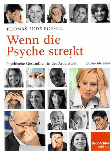 Ihde-Scholl, Wenn die Psyche streikt.
