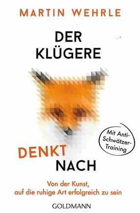 Wehrle, Der Klügere denkt nach.