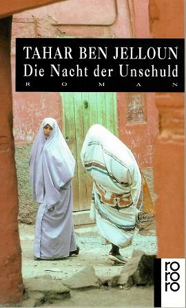 Ben Jelloun, Die Nacht der Unschuld.