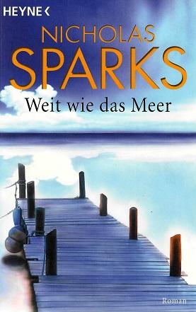Sparks, Weit wie das Meer.