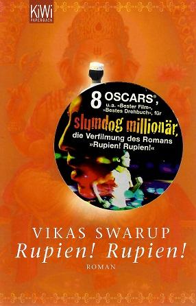Swarup, Rupien! Rupien!.