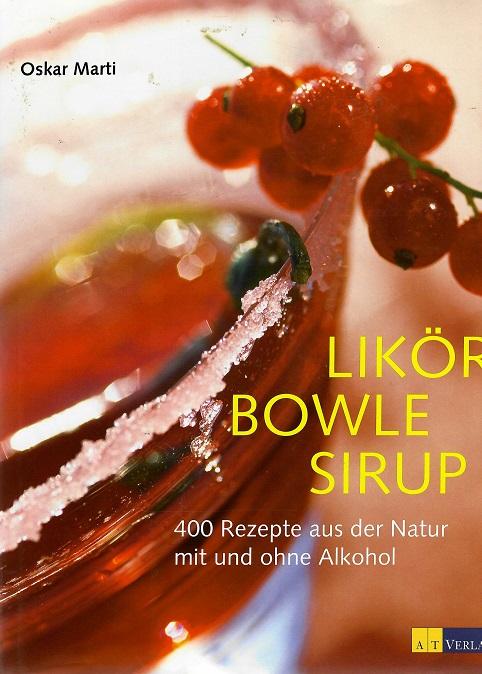 Marti, Likör, Bowle, Sirup.