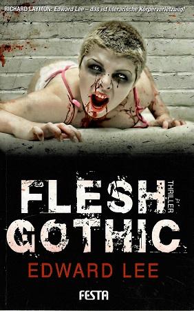 Lee, Flesh Gothic.