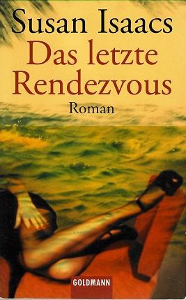 Isaacs, Das letzte Rendezvous.