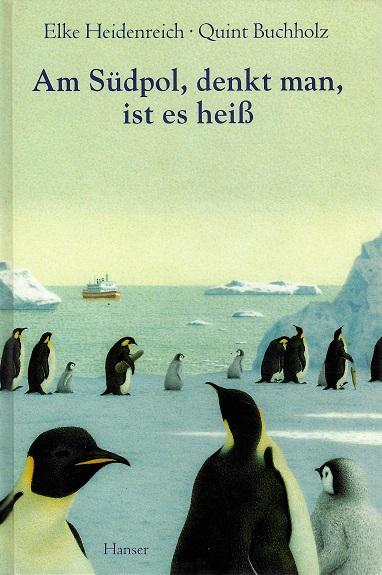 Heidenreich/Buchholz, Am Südpol, denkt man, ist es heiß.