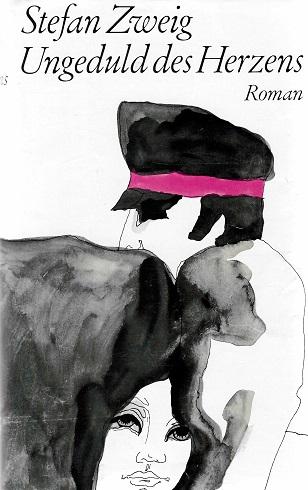 Zweig, Ungeduld des Herzens.