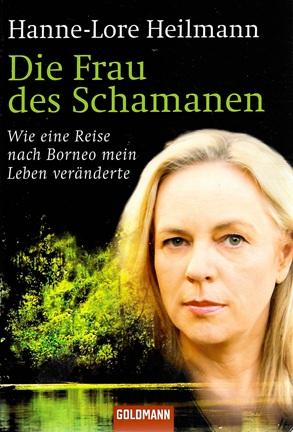 Heilmann, Die Frau des Schamanen.