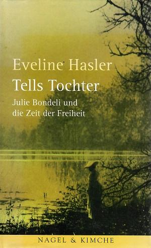 Hasler, Tells Tochter.